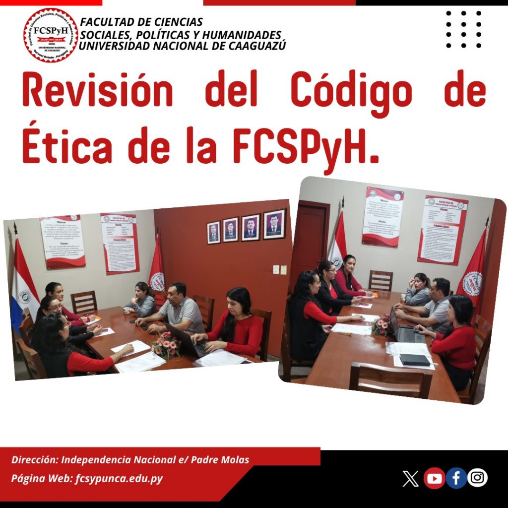 Revisión del Código de Ética de la FCSPyH.
